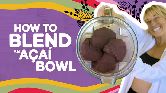 How to Blend an Açaí Bowl